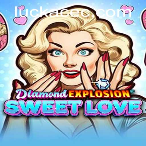 Dive into the Enchanting World of DiamondExplosionSweetLove: Mastering the Art of LUCK ACE