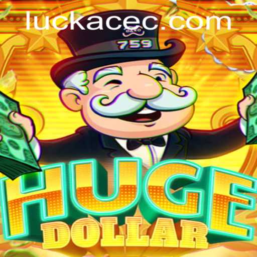 Exploring the Thrills of HugeDollar: A Comprehensive Guide to LUCK ACE